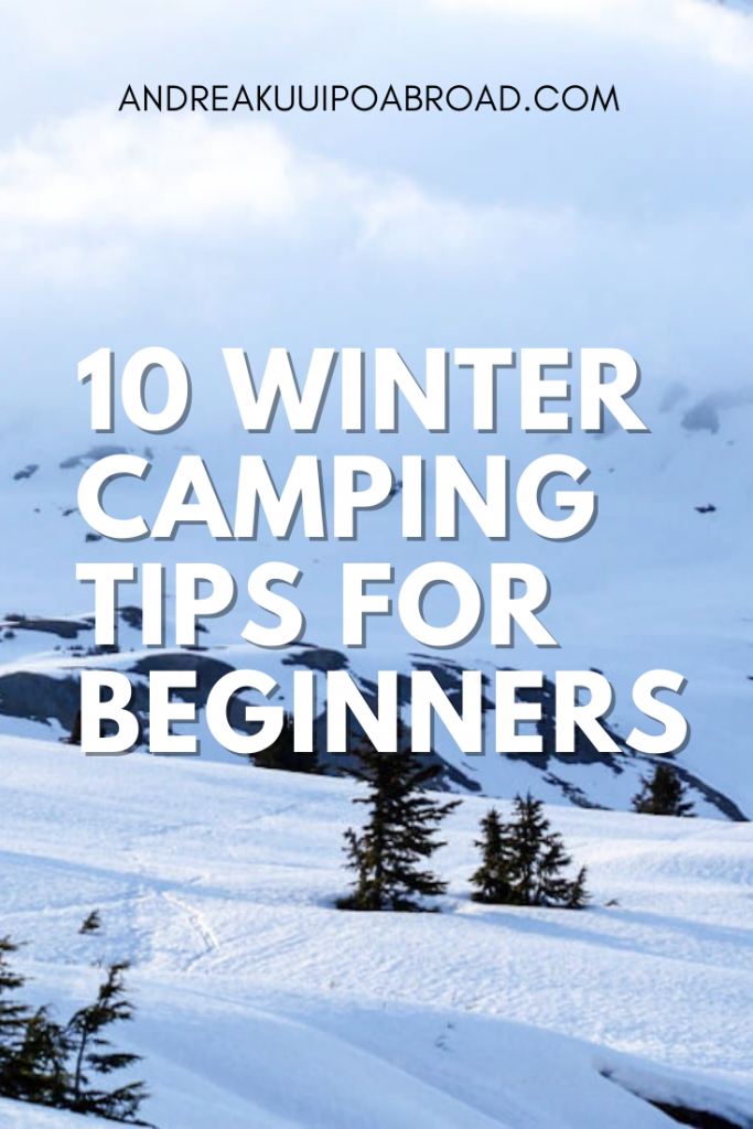 10 Winter Camping Tips For Beginners to stay warm and comfortable in cold weather. Get winter camping hacks for tent camping. #wintercamping #camping #coldweather #campingtips #campinghacks #winter