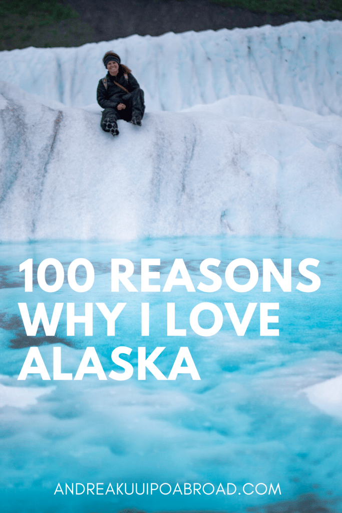 100 Reasons why I love Alaska and calling the 49th state aka the Last Frontier my home. I love the alaska life and having outdoor adventures in The Great Outdoors. It's truly hard to beat exploring Alaska during the summer and winter months there are so many different activities you can do and the people are amazing. #alaska #alaskalife #travelalaska #alaskablog